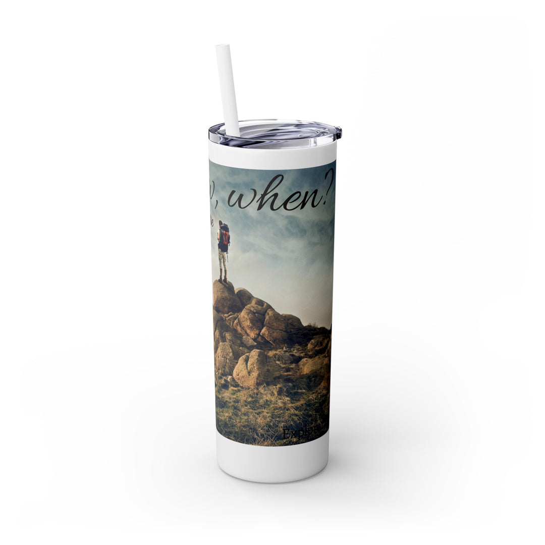 Seek your adventure - Skinny Tumbler with Straw, 20oz